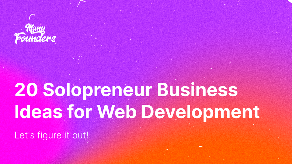 20 Solopreneur Business Ideas for Web Development