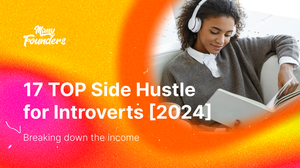 17 TOP Side Hustles for Introverts [2024]