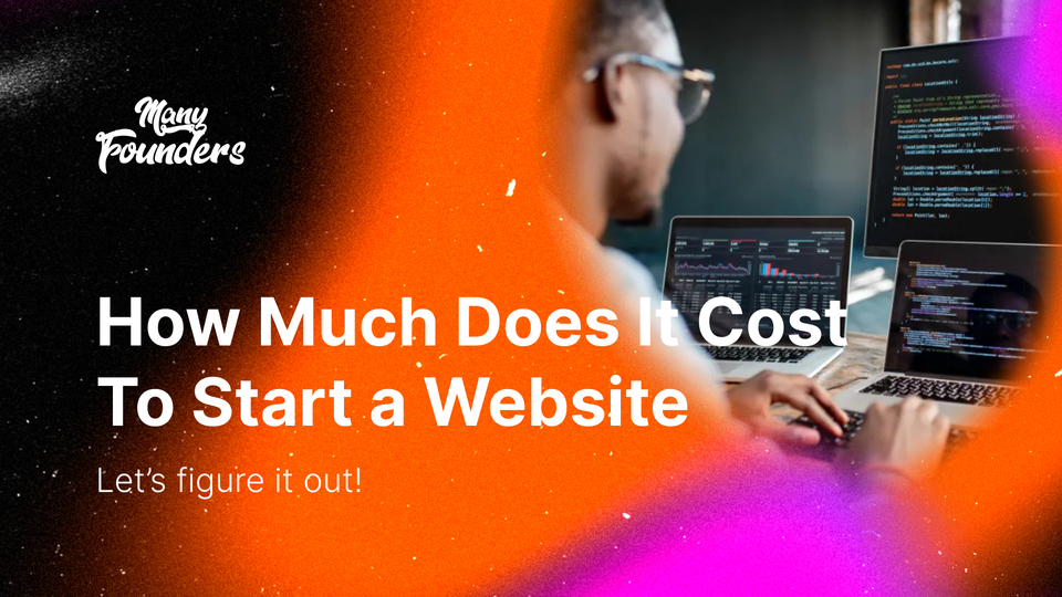 How Much Does It Cost To Start a Website – Guide 2024