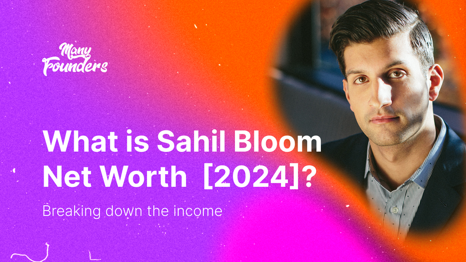 What is Sahil Bloom Net Worth  [2024]? Unveiling a Multifaceted Entrepreneur