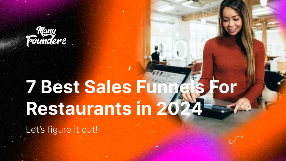 7 Best Sales Funnels for Restaurants in 2024