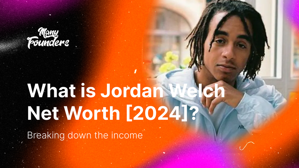 What is Jordan Welch Net Worth [2024]? E-Commerce Guru