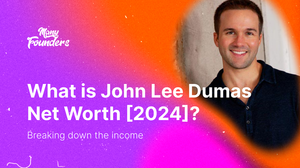 What is John Lee Dumas Net Worth [2024]? Entrepreneur On Fire