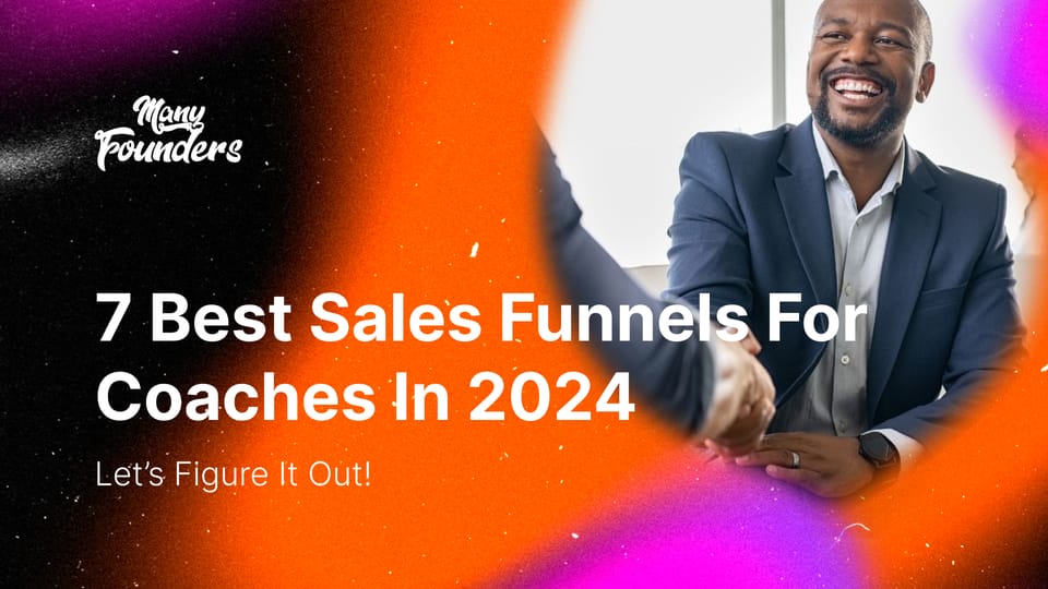 7 Best Sales Funnels For Coaches In 2024